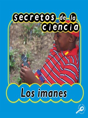 cover image of Secretos de la ciencia Los imanes (Magnets)